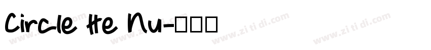 Circle He Nu字体转换